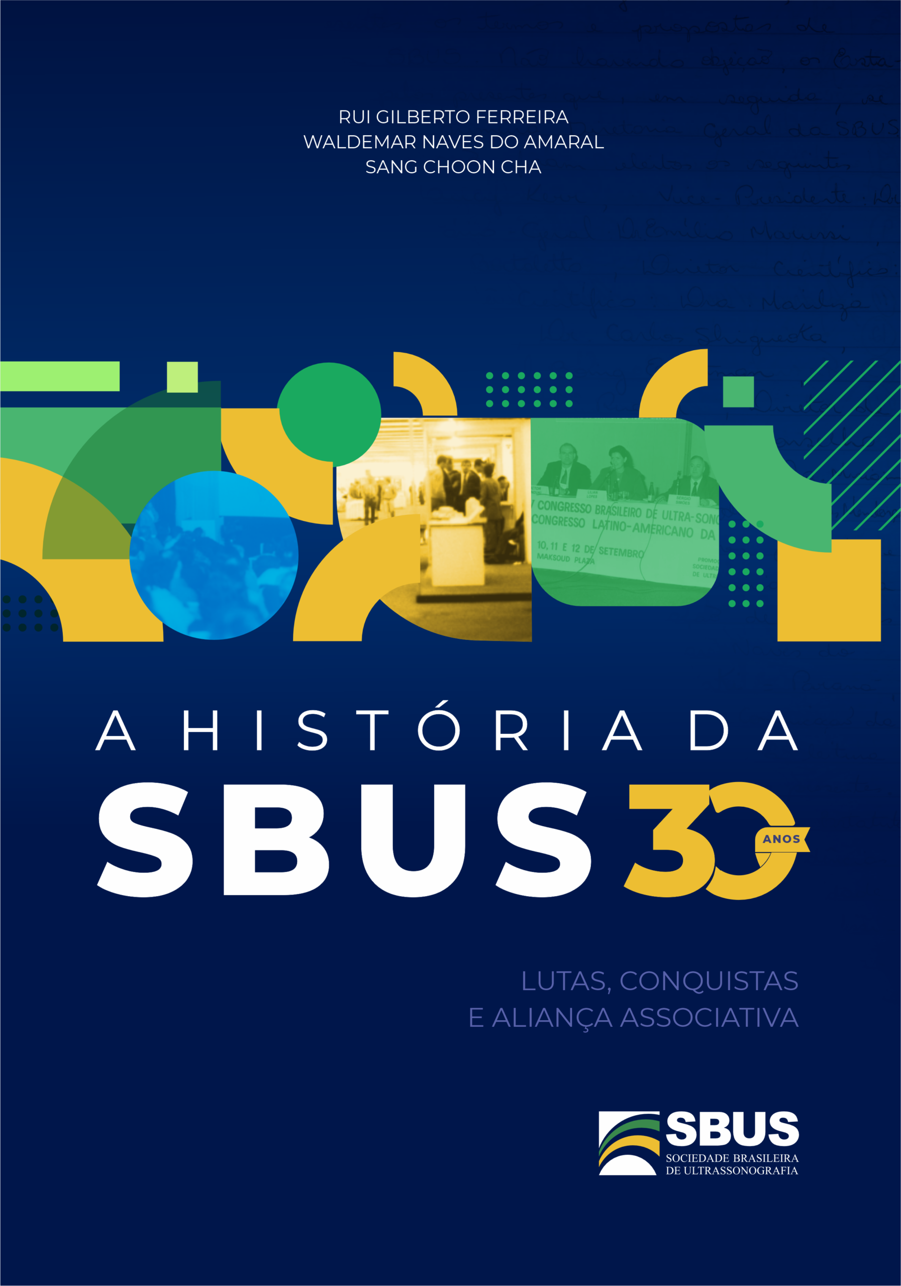 A história da SBUS – 30 anos (2023)
