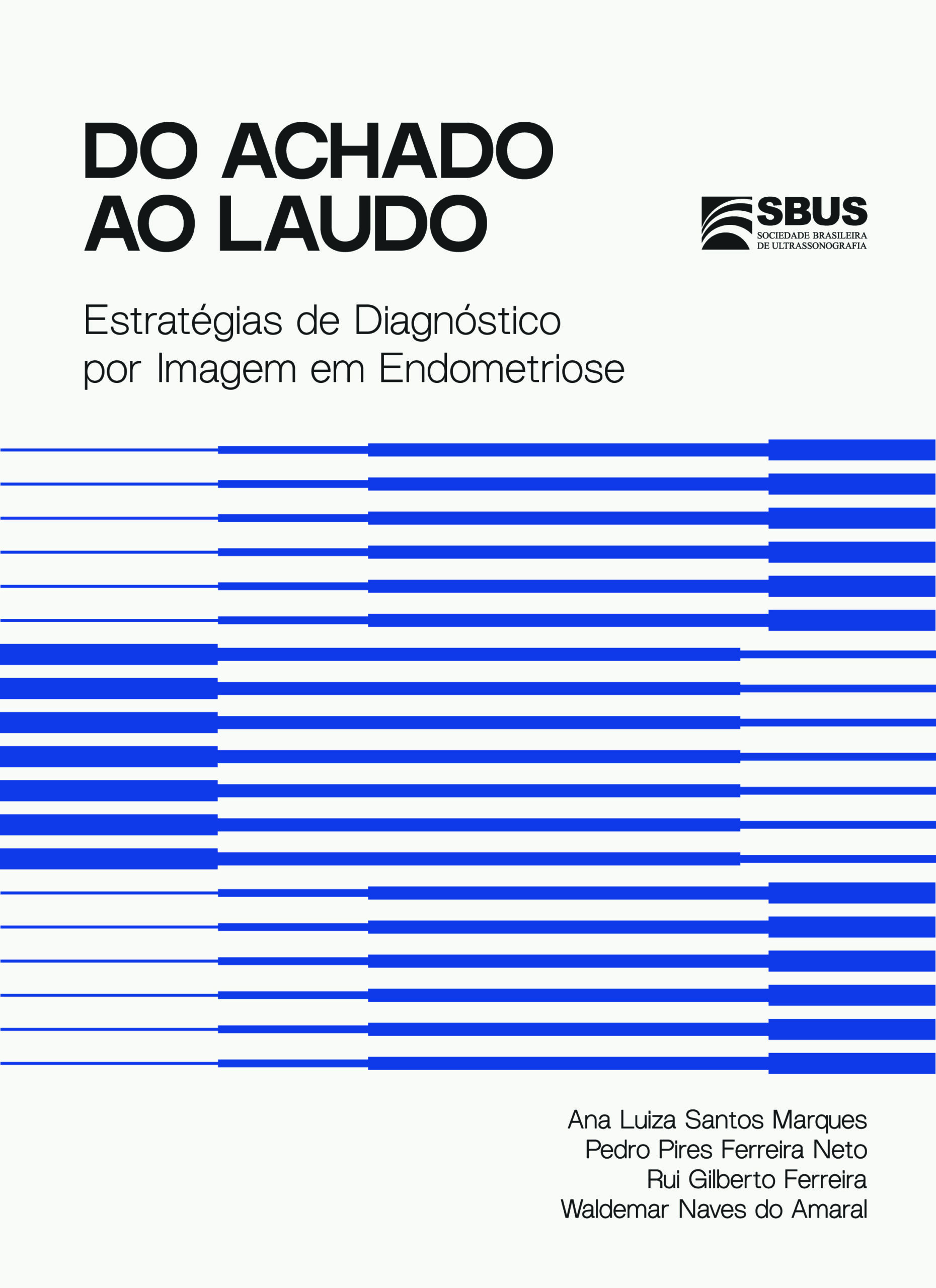 Do achado ao laudo – Estratégias de Diagnóstico por Imagem em Endometriose